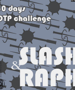 30 Days Challenge Of Slash And Raph