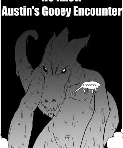 He Knew - Austin's Gooey Encounter