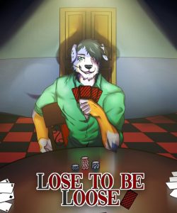 Lose To Be Loose
