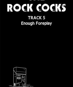 The Rock Cocks 5 - Enough Foreplay