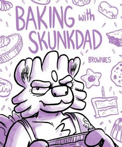 Baking With Skunkdad