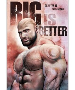 Big Is Better 14