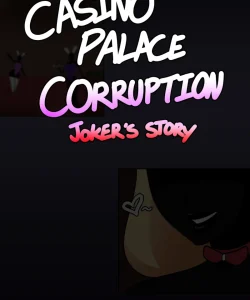 Casino Palace Corruption - Joker's Story 051