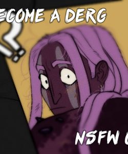 He Become A Derg