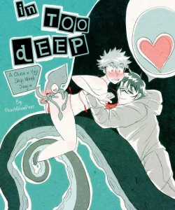 In Too Deep!