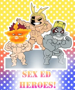 Sex Ed Heroes!