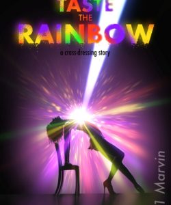 Taste The Rainbow 1 - Marvin