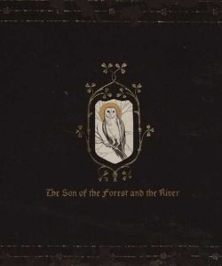 The Son Of The Forest And The River 001