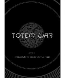 Totem War 1 - Welcome To God's Battle Field 005